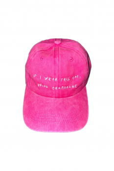Cap 'if i wear this cap bring champagne'