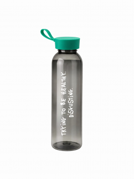 Bottle: "I'm trying to live a healthy lifestyle. It's disgusting."