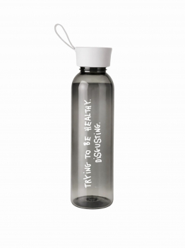 Bottle: "I'm trying to live a healthy lifestyle. It's disgusting."