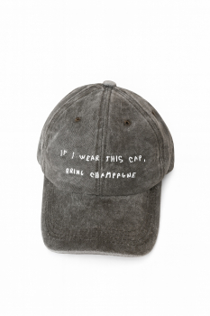 Cap 'if i wear this cap bring champagne'
